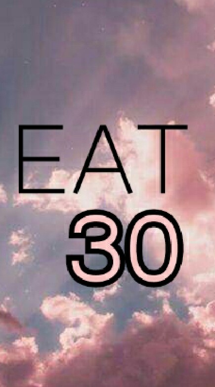 «E A T 3 0»