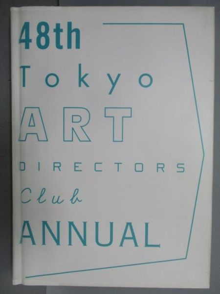 【書寶二手書T9／藝術_QBP】48th Tokyo Art Directors Club Annual