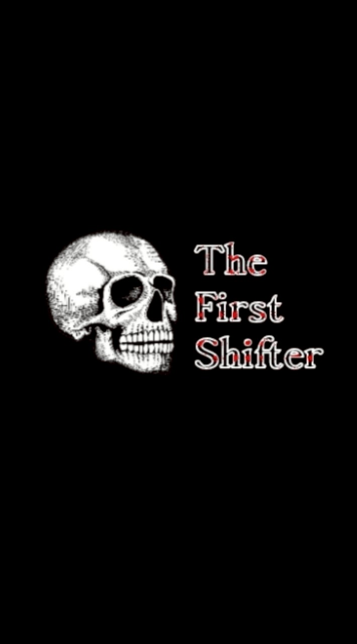 The First Shifter