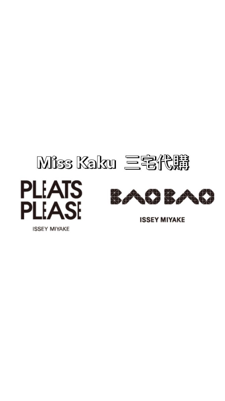 Miss Kaku-三宅一生代購