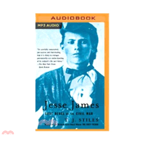 書名：Jesse James ― Last Rebel of the Civil War定價：700元ISBN13：9781978689237出版社：Brilliance Audio作者：T. J. 