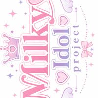 『架空アイドル』【Milky♡Idolproject】