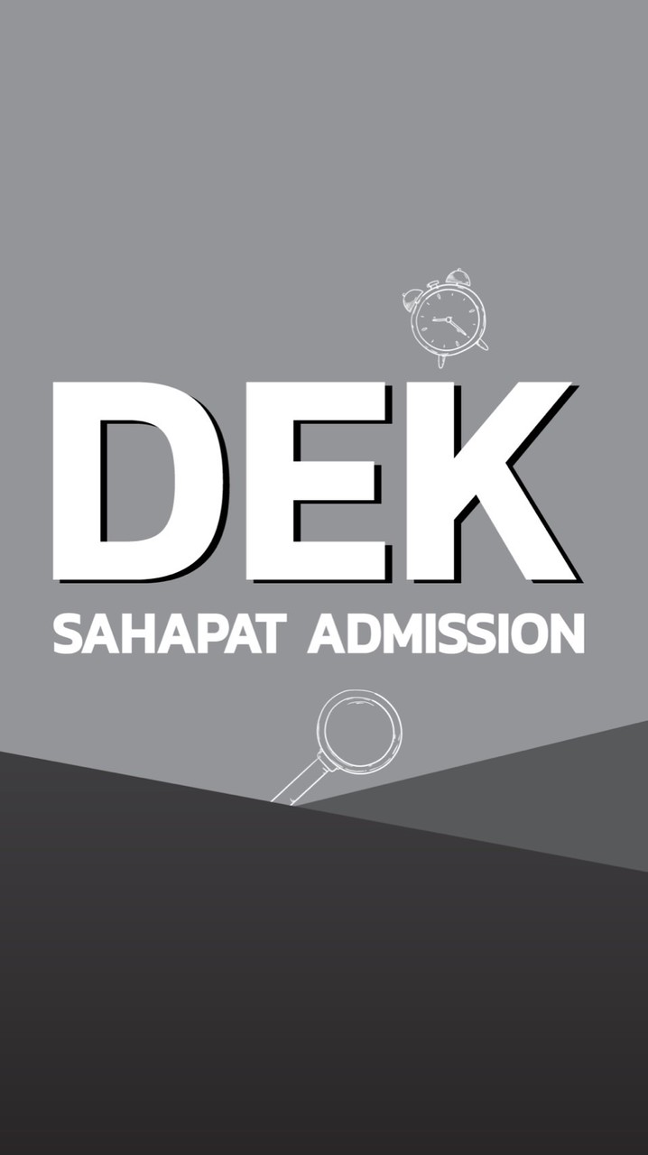 DEK Sahapat Admission