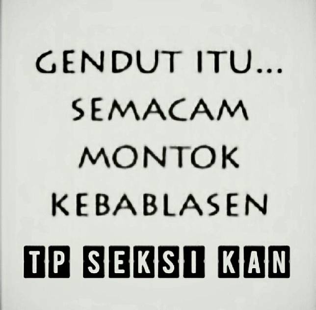 10 Meme 'Cara Sopan Bilang Gendut' Ini Bikin Senyum-senyum Sendiri deh