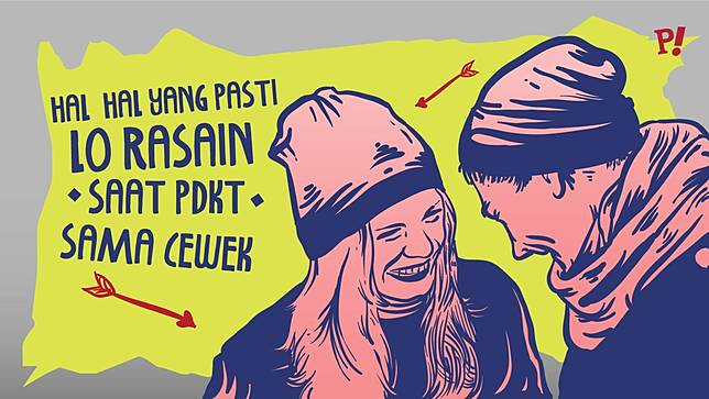 Hal-hal yang Pasti Lo Rasain Saat PDKT Sama Cewek