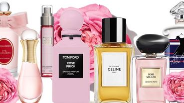 必收！春夏玫瑰香氛：潘海利根、TF、CELINE、Dior、GA......