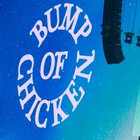 BUMP OF CHICKEN