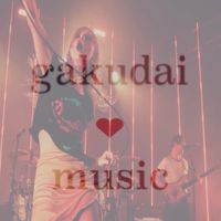 Gakudai ❤︎ MUSIC