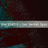 the HIATUS