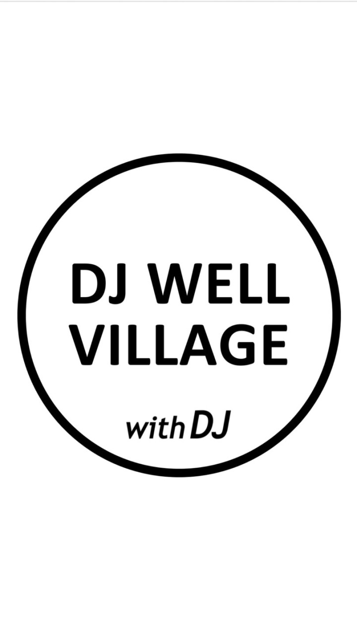 DJ WELL VILLAGE