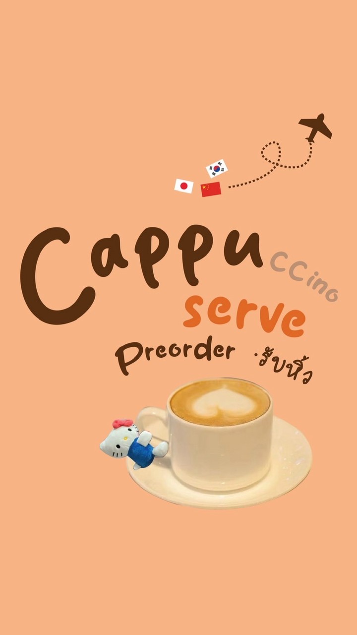 Cappu_serve*☕️🥐preorder รับหิ้ว