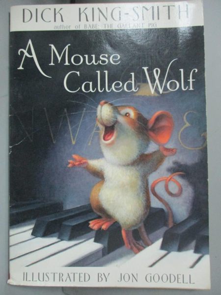 【書寶二手書T1／原文小說_LJV】A Mouse Called Wolf_Dick King-Smith