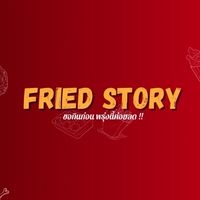 FRIED STORY