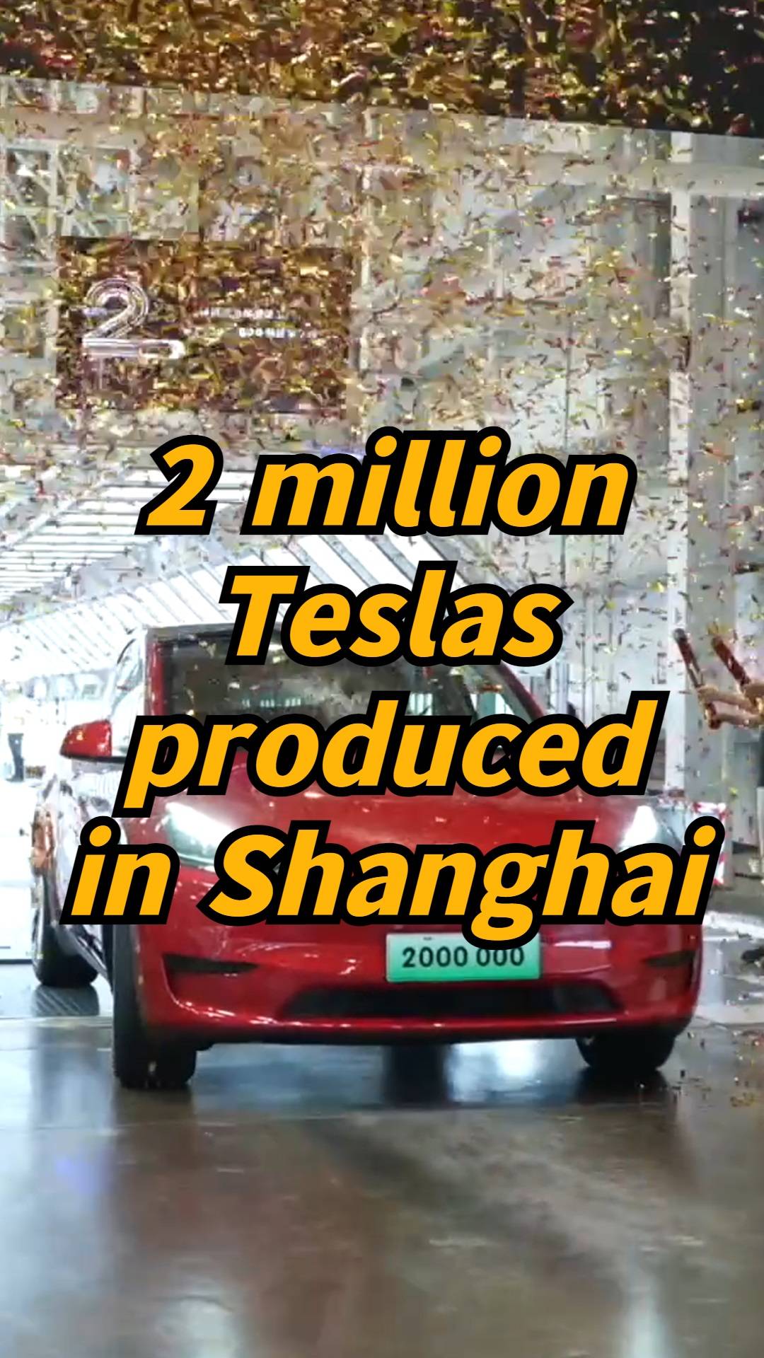 Tesla Shanghai factory achieves milestone with 2 mln cars produced ...