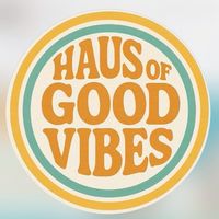 Haus of Good Vibes Community