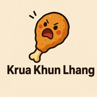 Krua Khun Lhang ( ครัวคุณหลัง)!