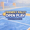 LVL4 FRIENDLY RALLY OPEN PLAY