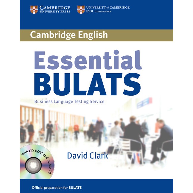 【BULATS博思應考必備指南！】 Essential BULATS 是第一本為「BULATS劍橋職場外語檢測」所編寫的考試用書，讓學習者能夠徹底理解測驗中的所有題型與內容，同時訓練學生語言使用的正確