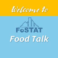 FoSTAT Food Talk