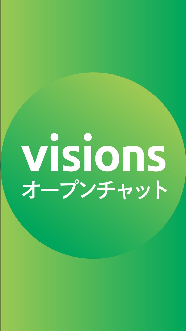 visions OPEN CHAT