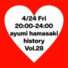 4/24.金.20:00〜24:00浜崎あゆみhistory28