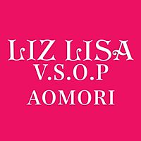 LIZ LISA v.s.o.p 青森