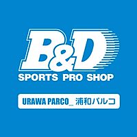 B&D　浦和パルコ店