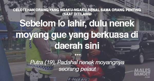 9 Celotehan Orang yang Ngaku-ngaku Kenal Sama Pejabat Saat Ditilang