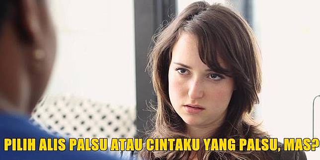 10 Meme 'Alis Palsu' Ini Bikin Cekikikan Sendiri