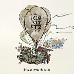 BEST of Kis-My-Ft2 ～10th Anniversary Selection～ - Kis-My-Ft2