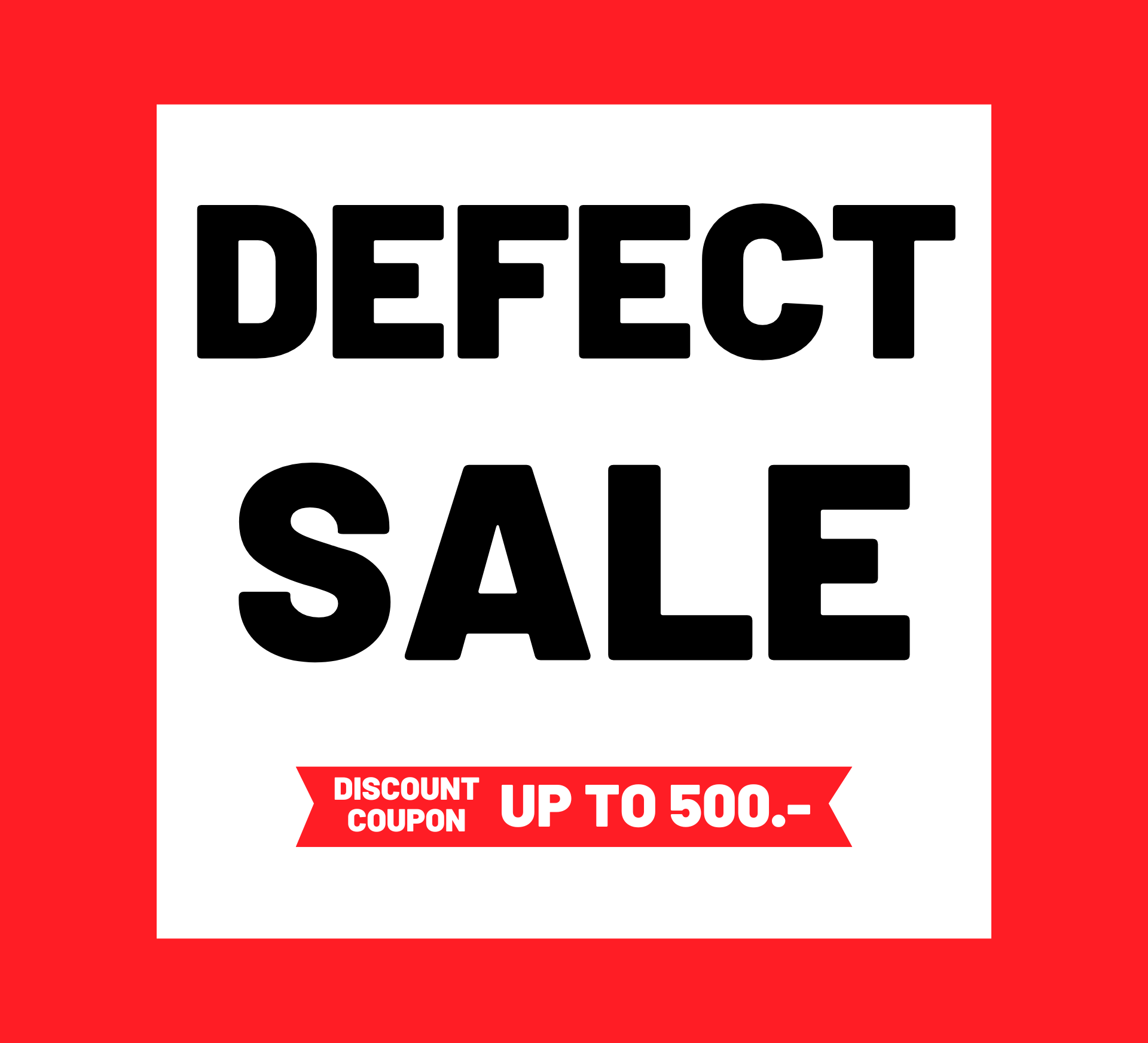 Defect Sale