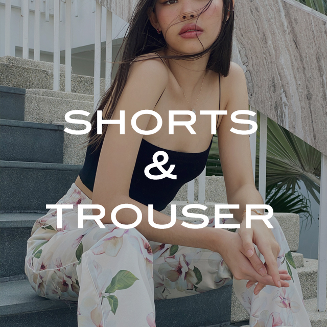 Shorts &    trousers