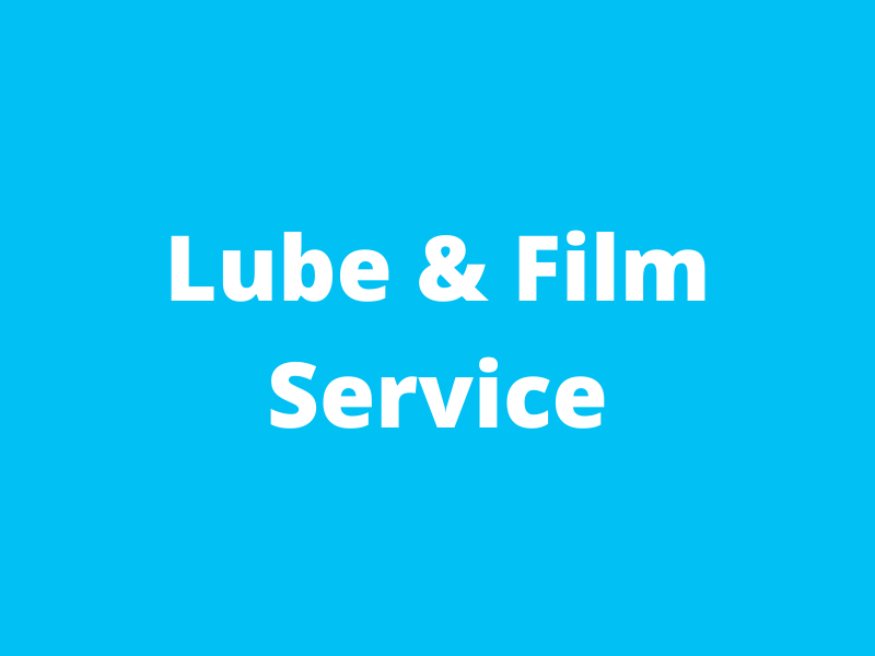 Lube & Film Service