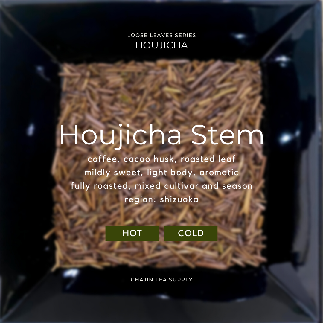 OTHER: Houjicha stem - Shizuoka