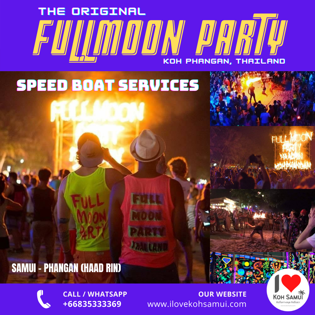 Full Moon:  Speed boat ticket to Full Moon Party เรือไปฟูลมูนจากเกาะสมุย ฟรีรับส่ง