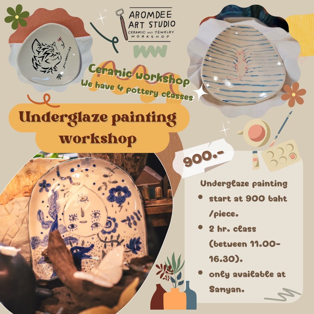 Underglaze painting workshop  (ระบายสีใต้เคลือบ)