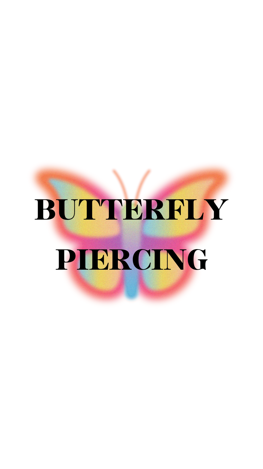 Butterfly Piercing 