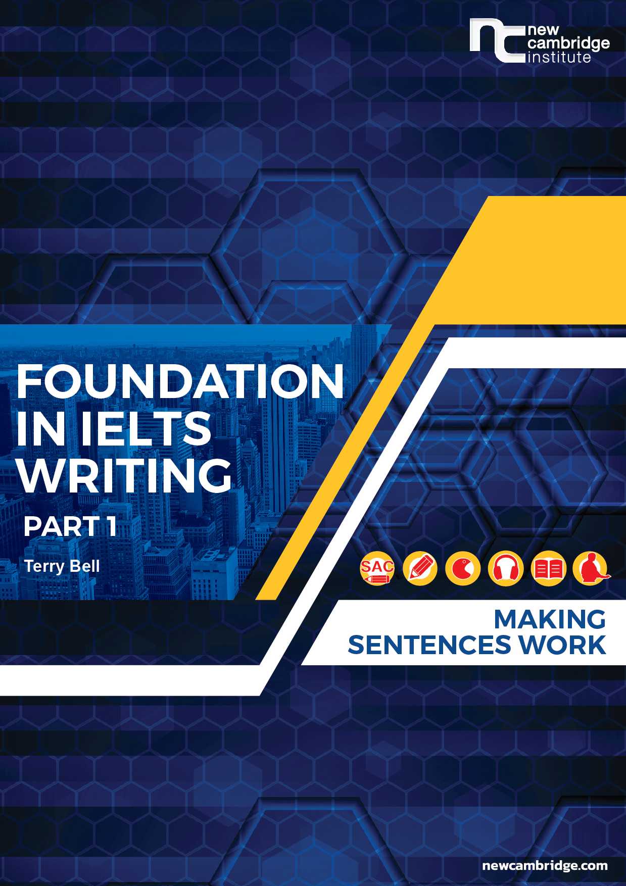 FOUNDATION IN IELTS WRITING PART 1