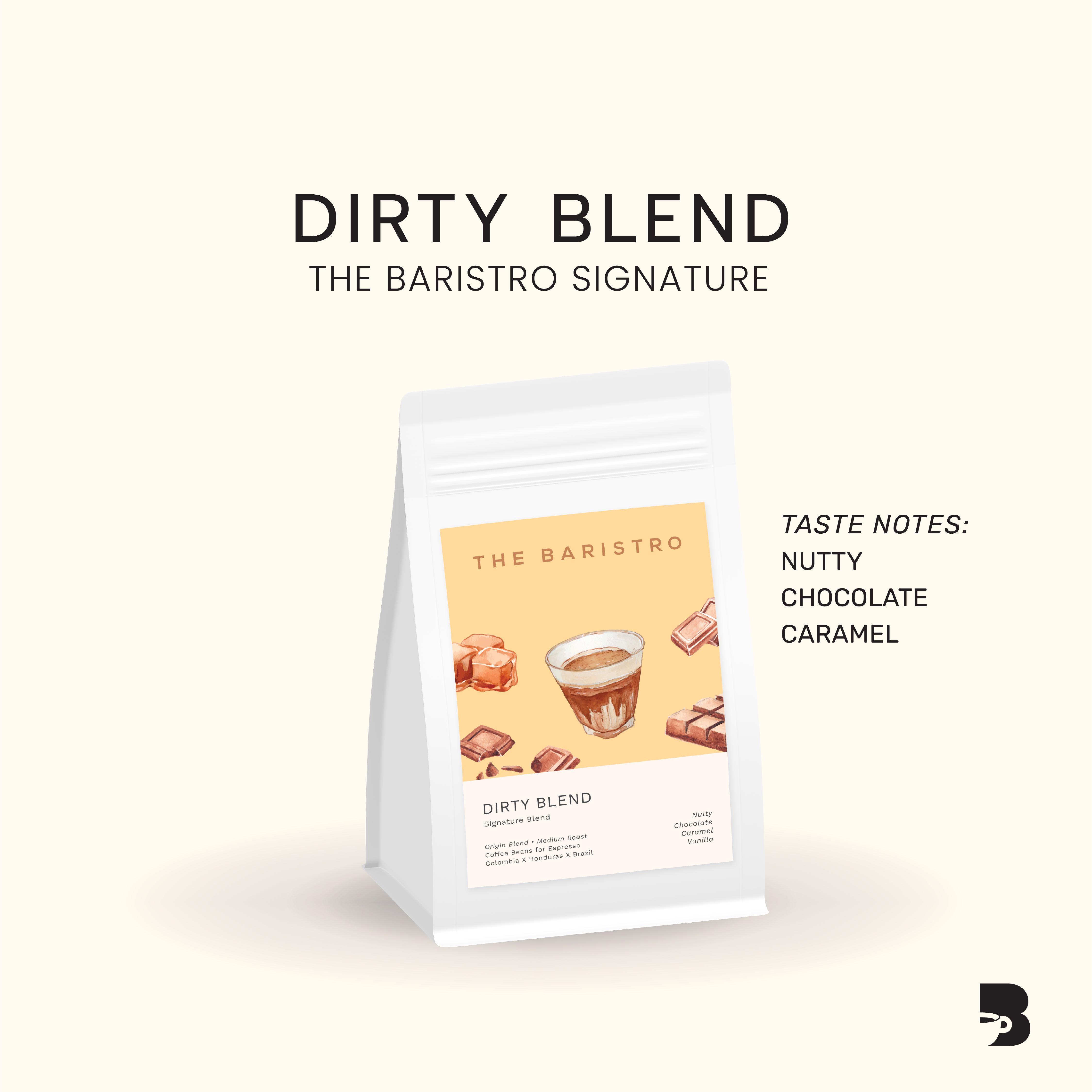 Dirty Blend The Baristro Signature