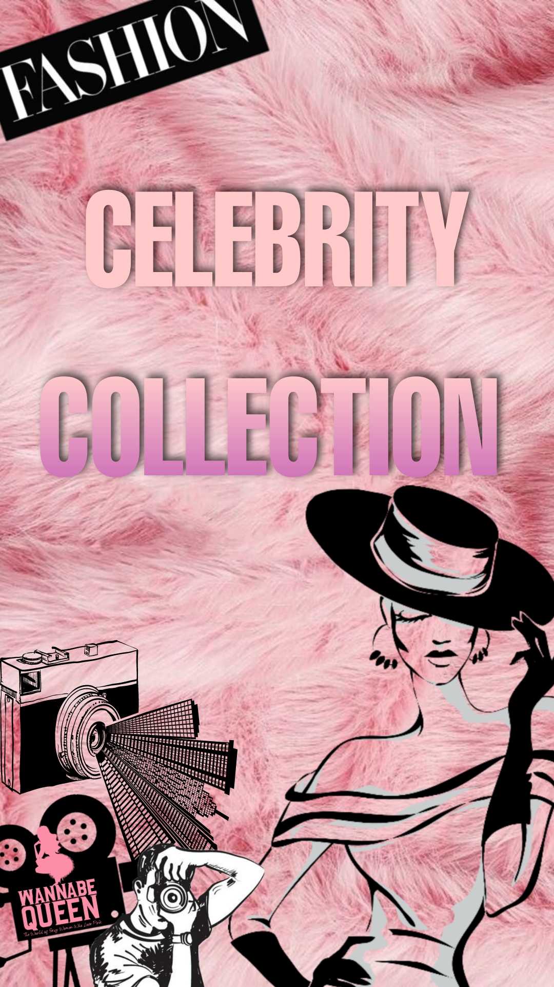 CELEBRITY COLLECTION 