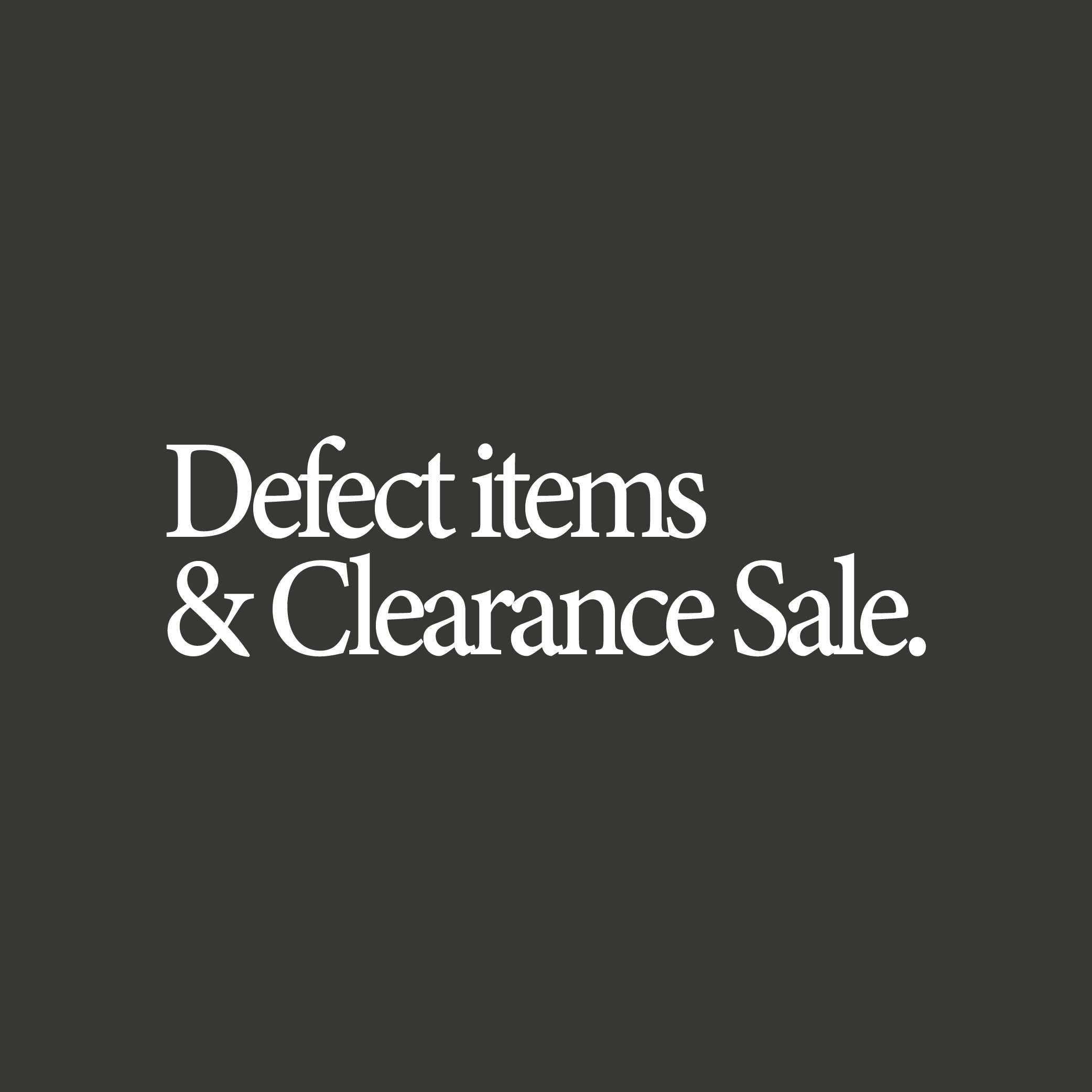 DEFECT & CLEARANCE.