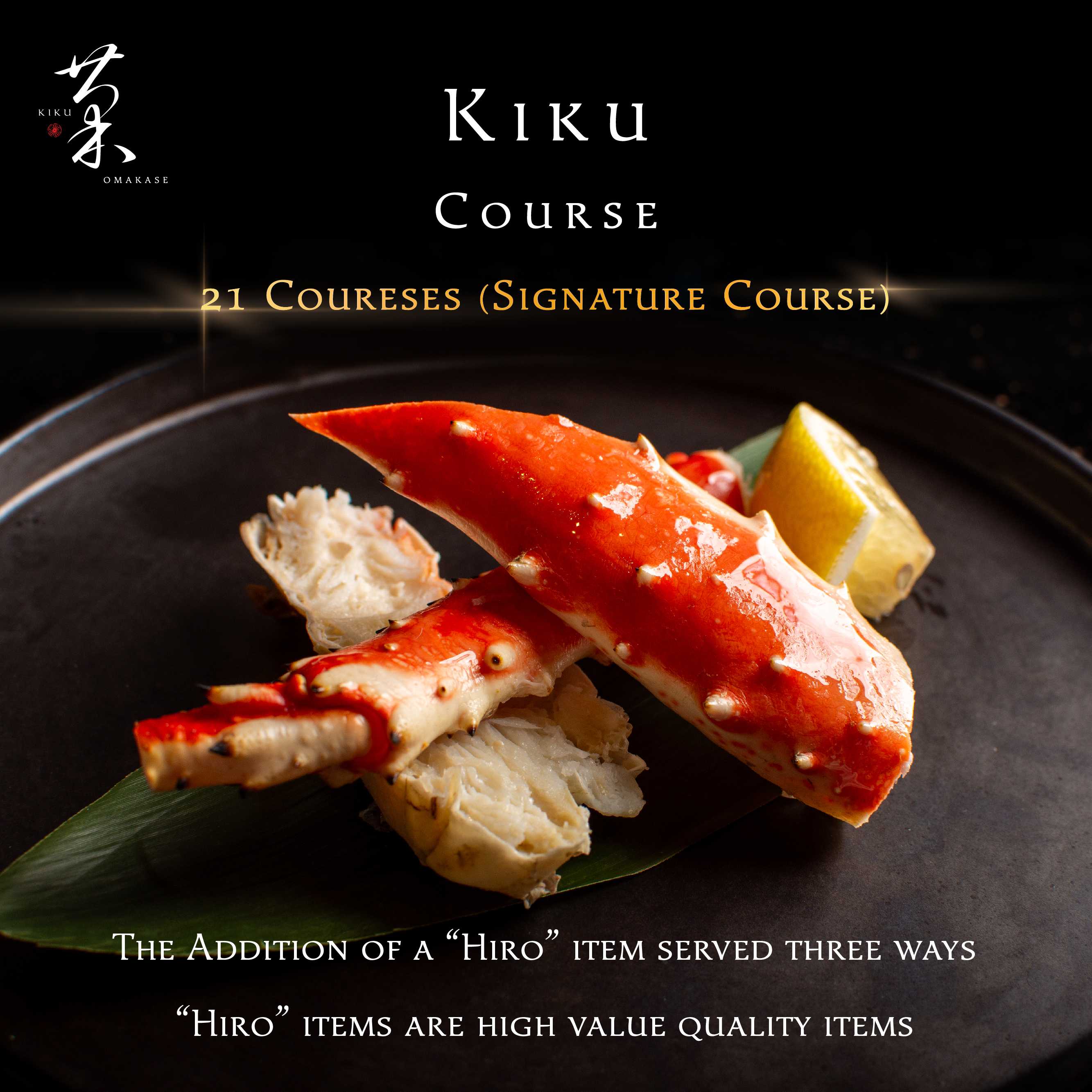 KIKU COURSE - SIGNATURE COURSE